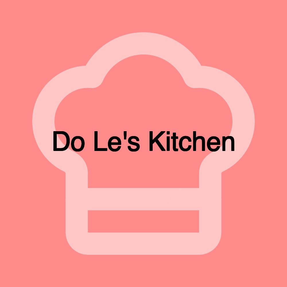 Do Le's Kitchen