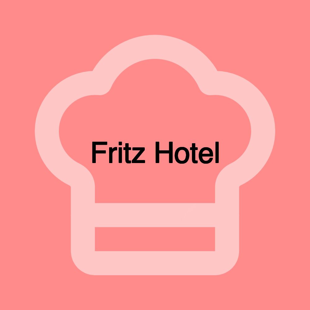 Fritz Hotel