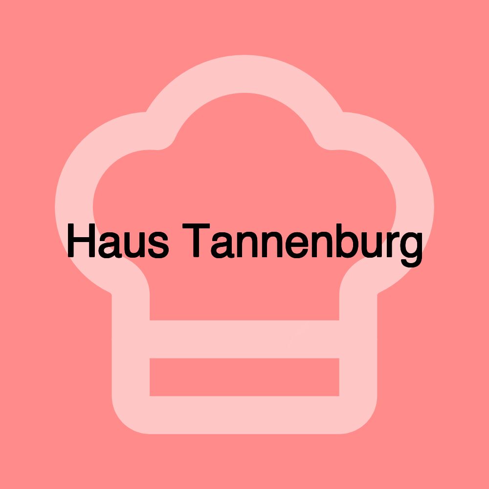 Haus Tannenburg