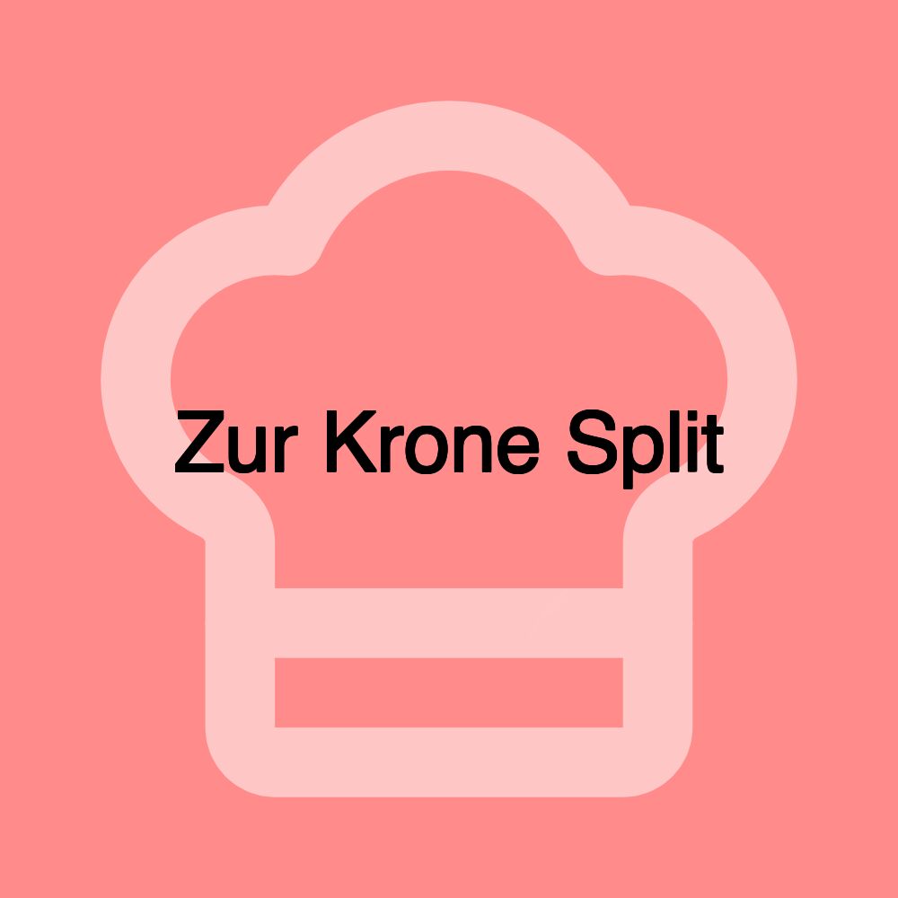 Zur Krone Split