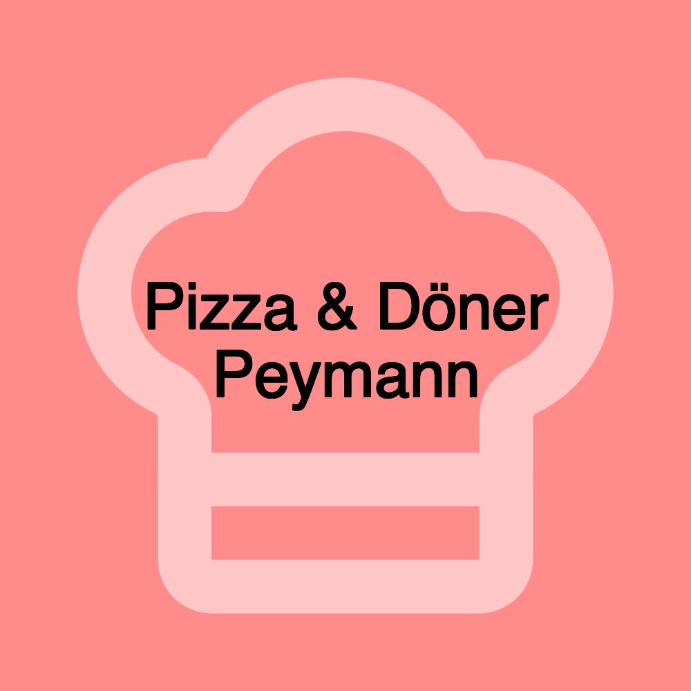 Pizza & Döner Peymann