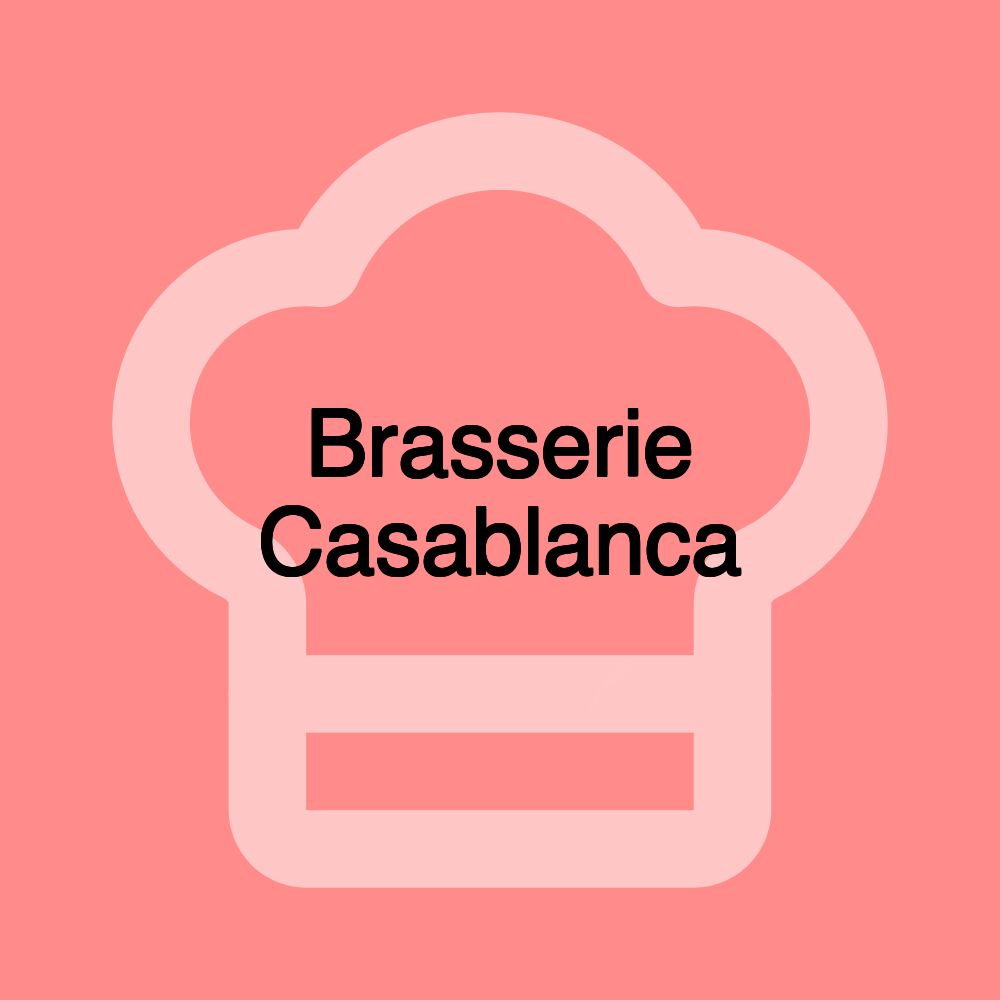 Brasserie Casablanca