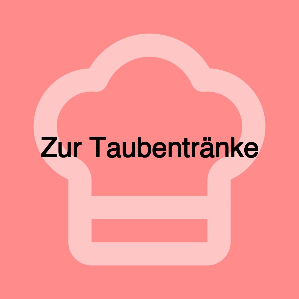 Zur Taubentränke