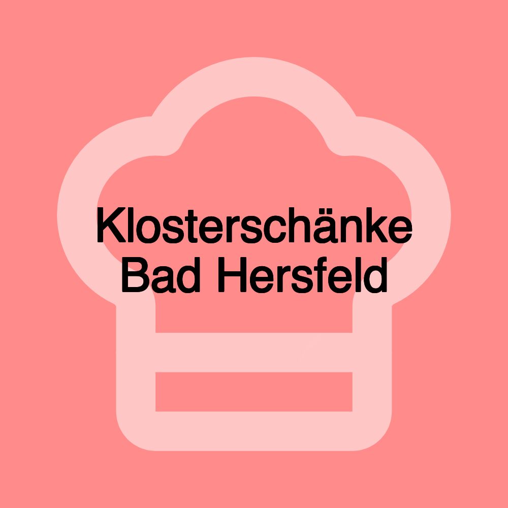 Klosterschänke Bad Hersfeld