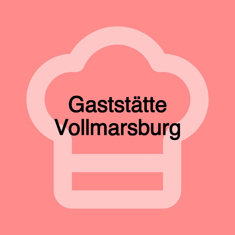 Gaststätte Vollmarsburg