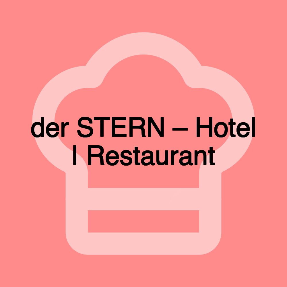 der STERN – Hotel | Restaurant