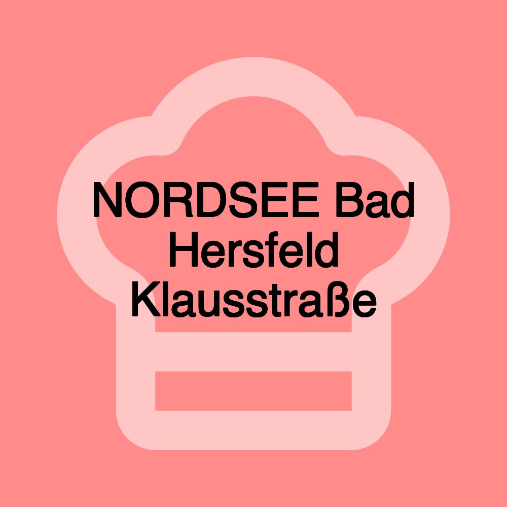 NORDSEE Bad Hersfeld Klausstraße