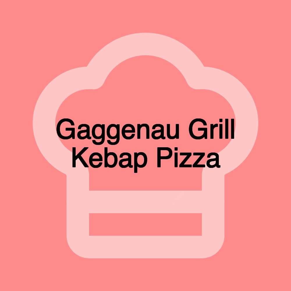 Gaggenau Grill Kebap Pizza