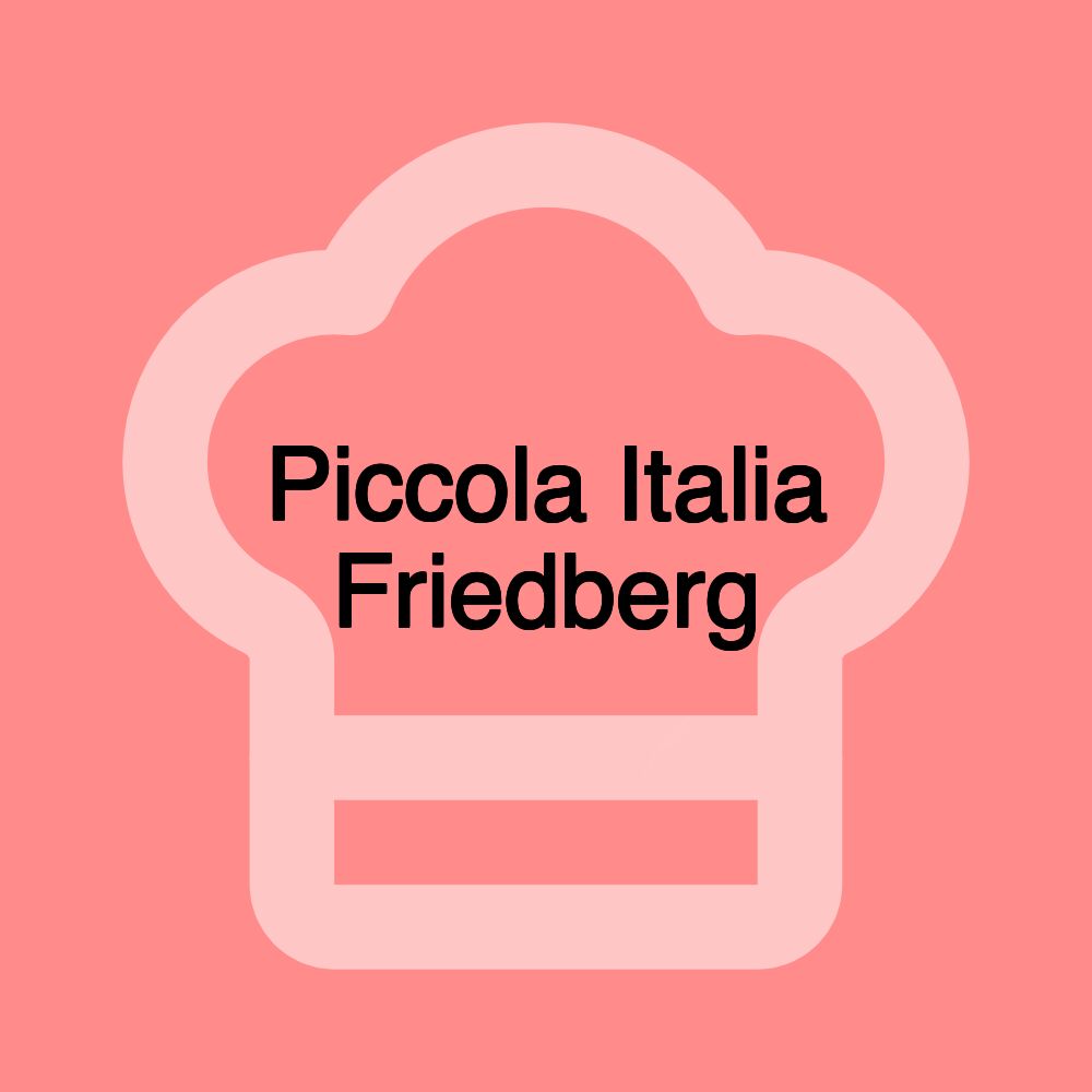 Piccola Italia Friedberg