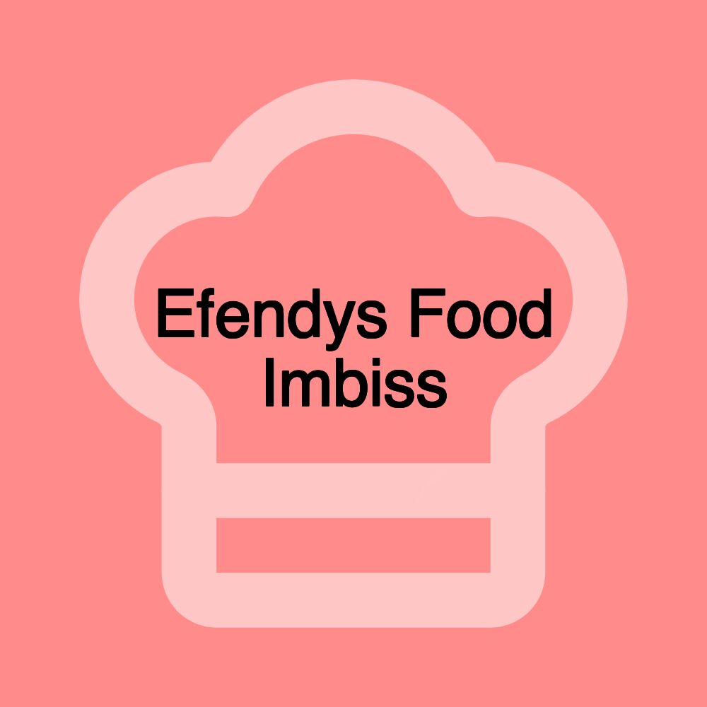 Efendys Food Imbiss