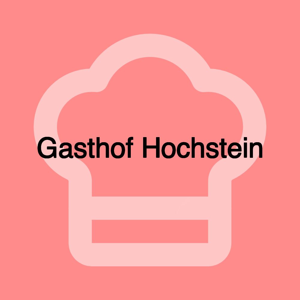 Gasthof Hochstein