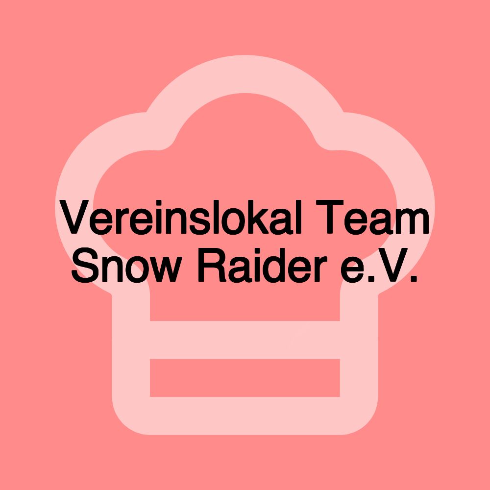 Vereinslokal Team Snow Raider e.V.