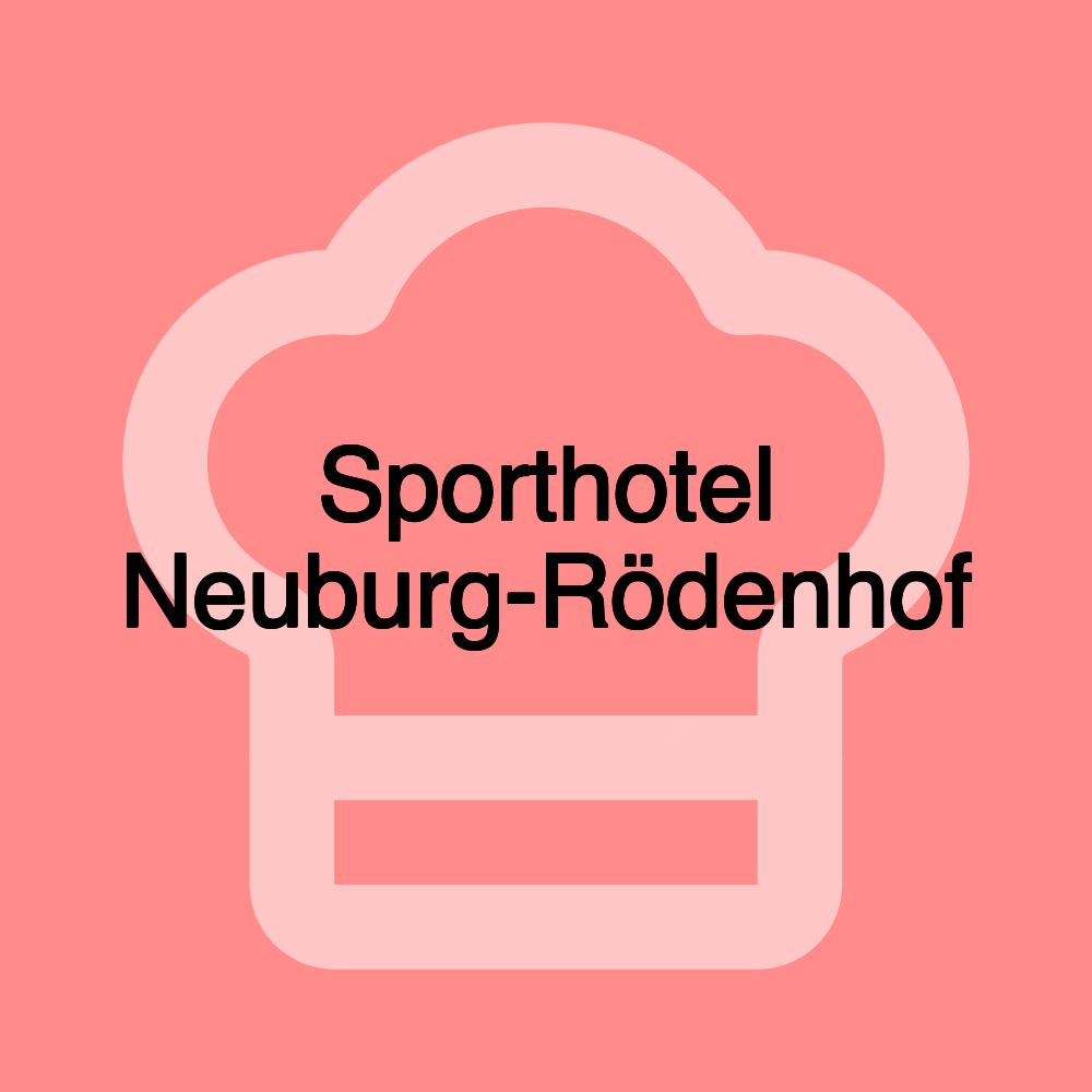 Sporthotel Neuburg-Rödenhof