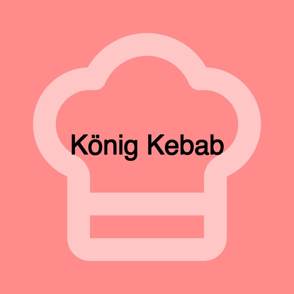 König Kebab