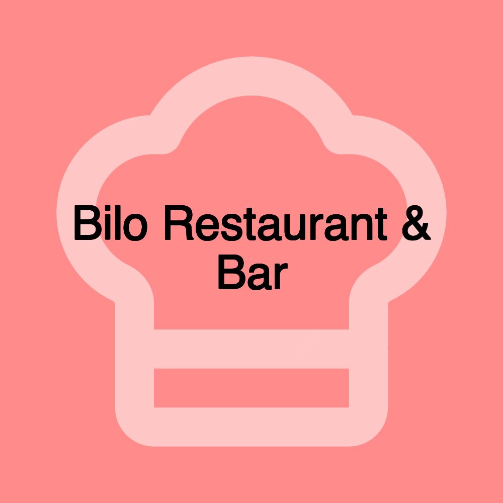 Bilo Restaurant & Bar