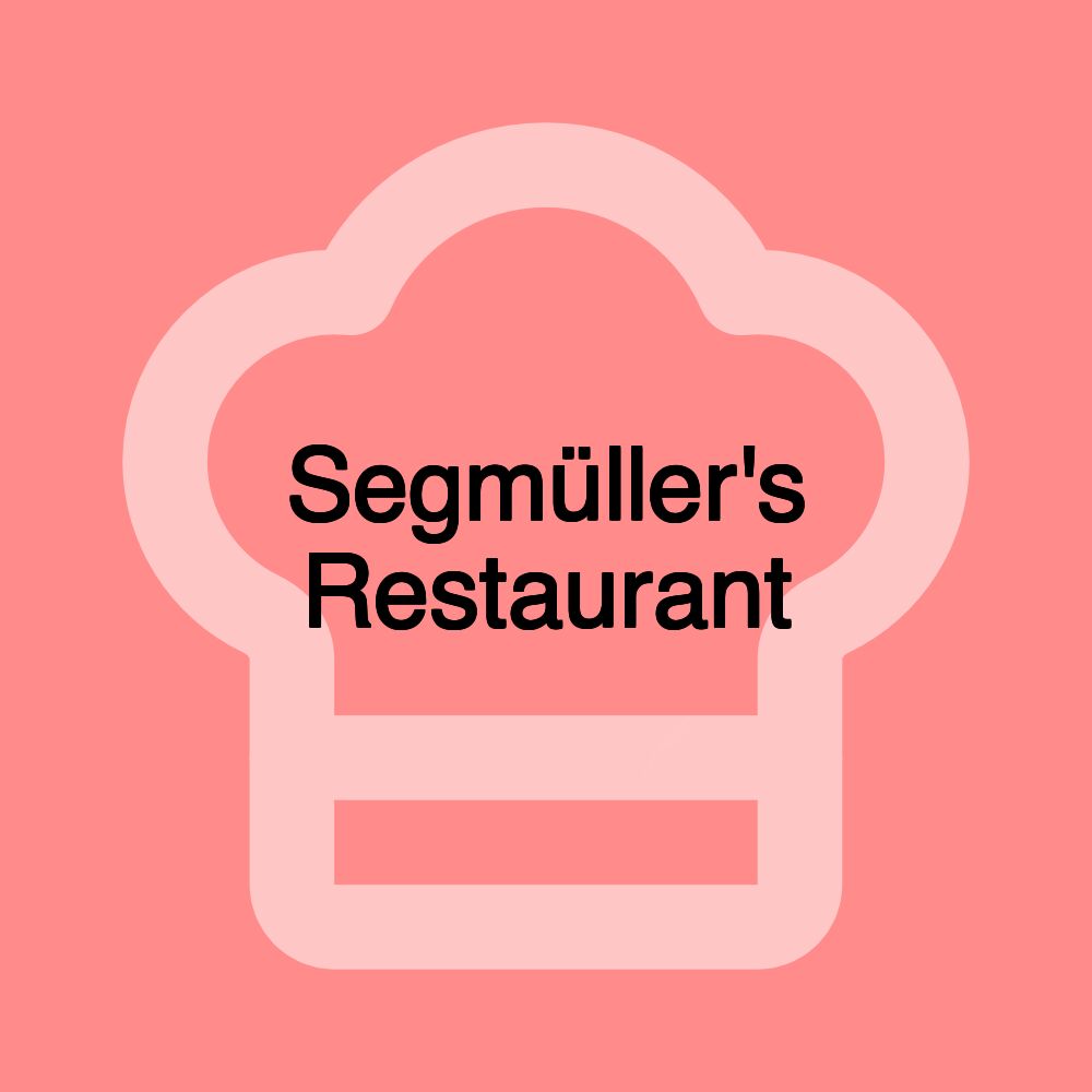 Segmüller's Restaurant