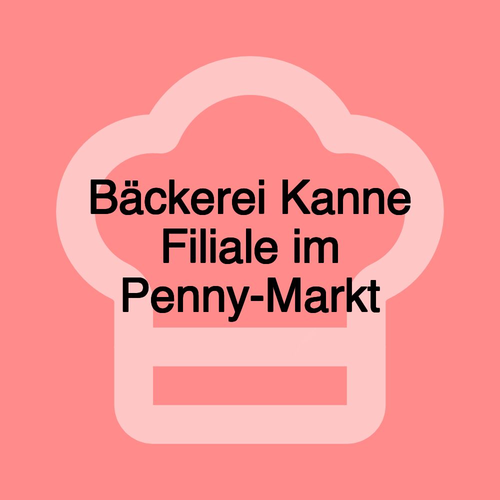 Bäckerei Kanne Filiale im Penny-Markt