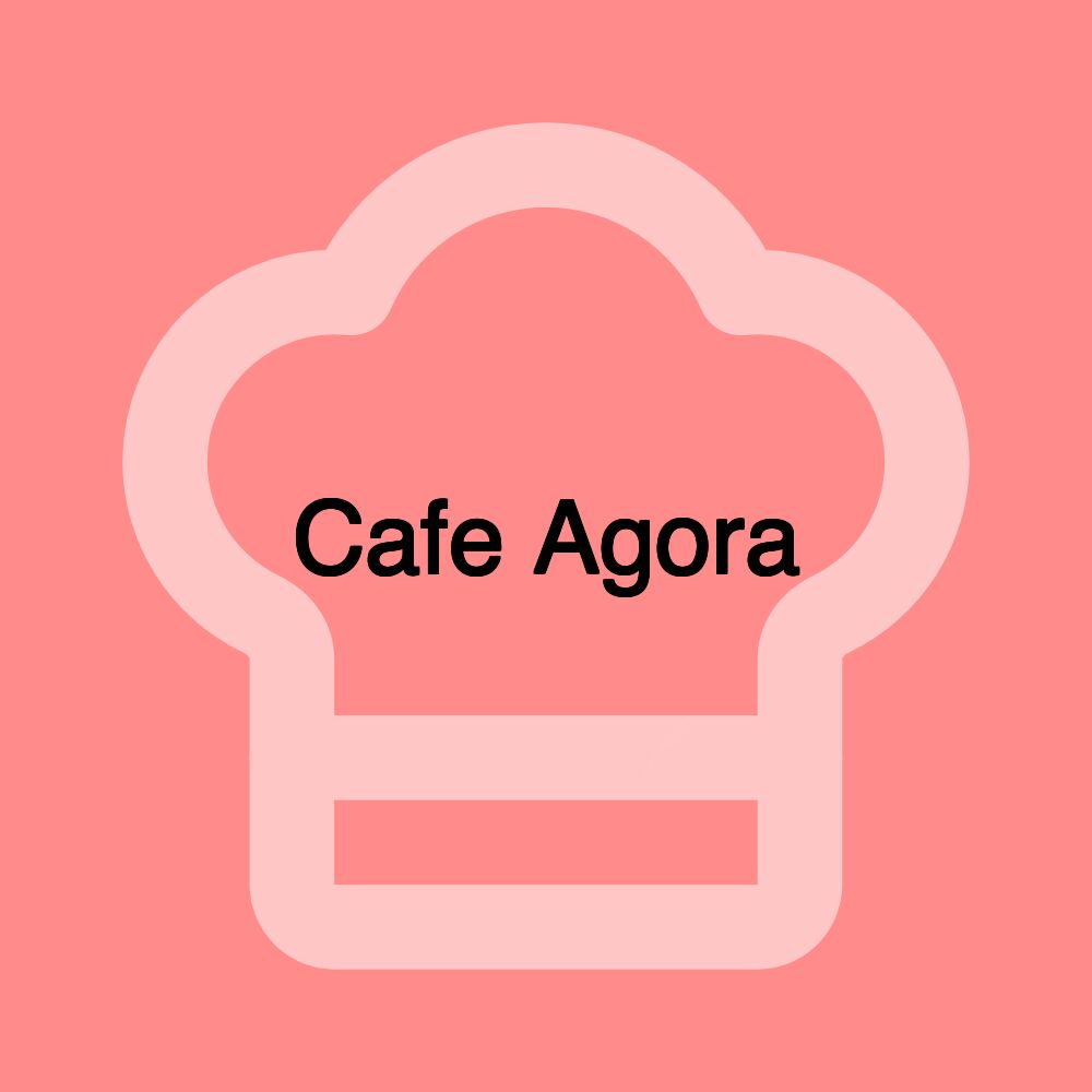 Cafe Agora