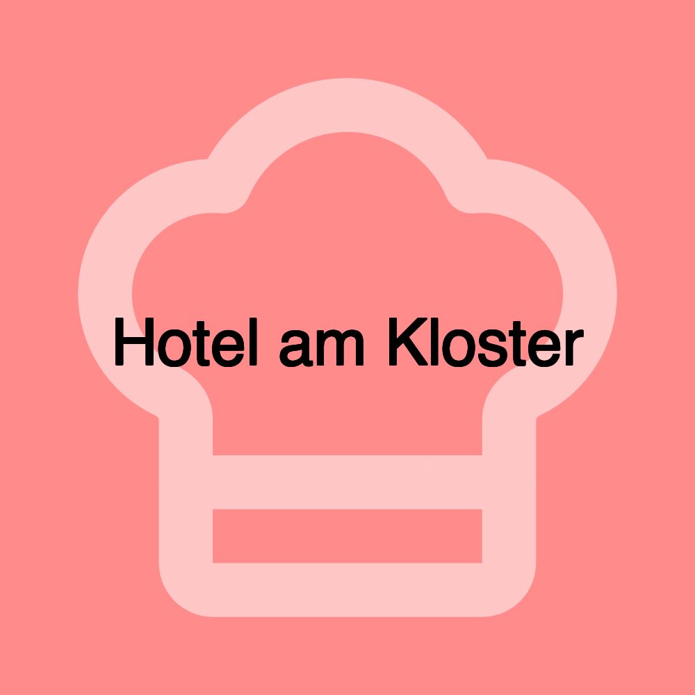 Hotel am Kloster