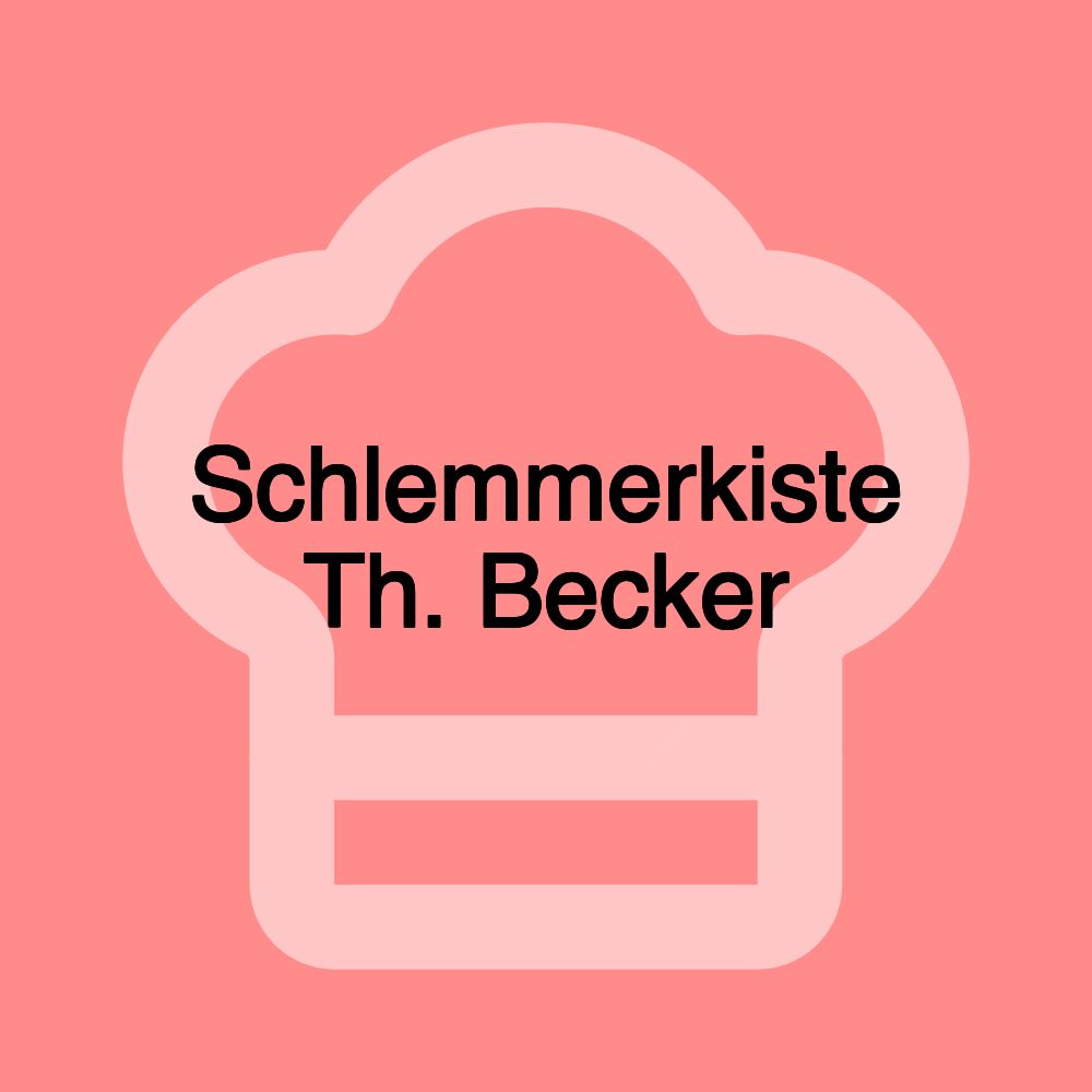 Schlemmerkiste Th. Becker