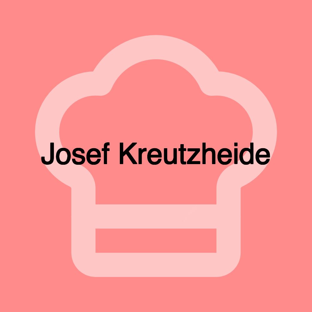 Josef Kreutzheide