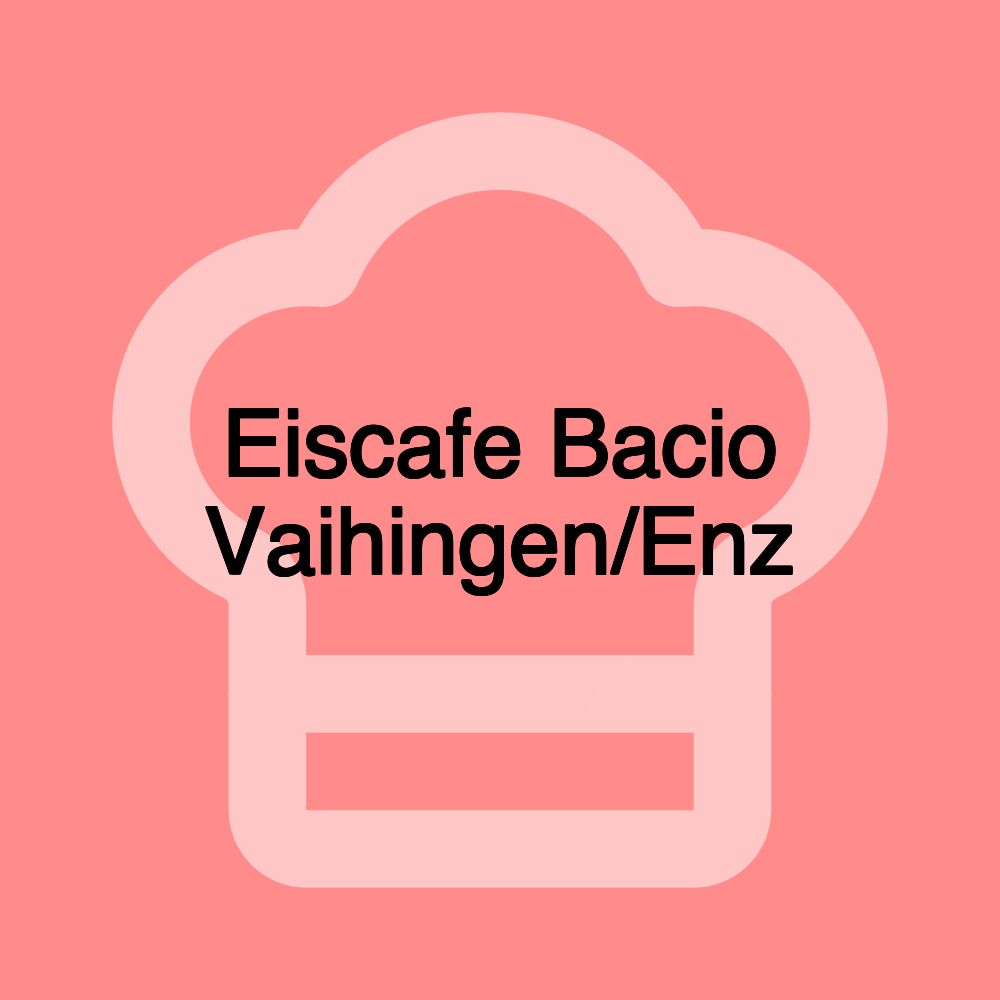 Eiscafe Bacio Vaihingen/Enz