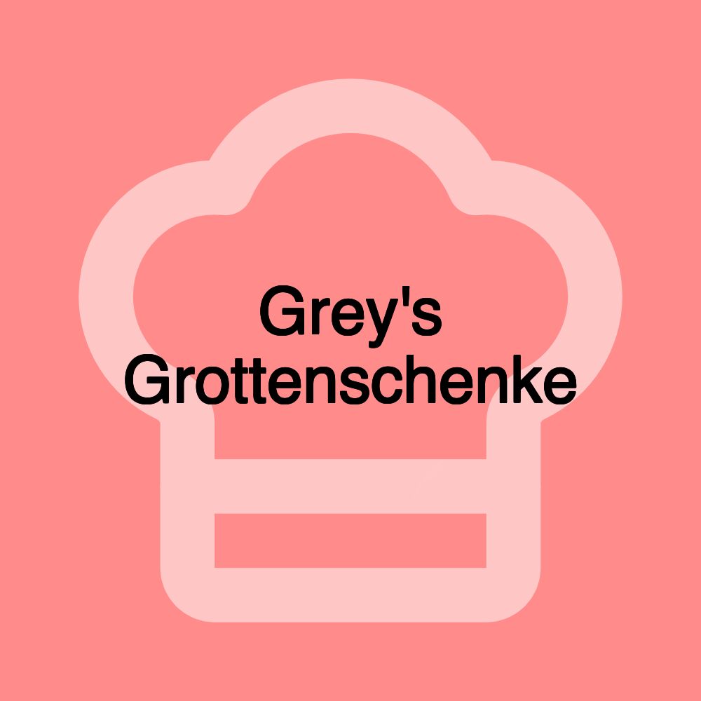 Grey's Grottenschenke