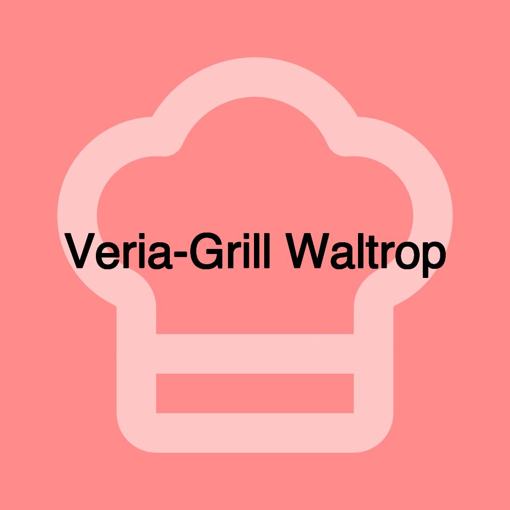 Veria-Grill Waltrop