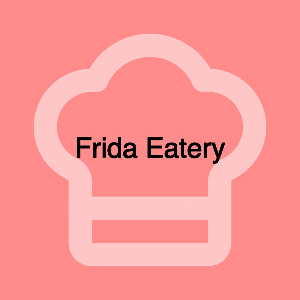 Frida Eatery