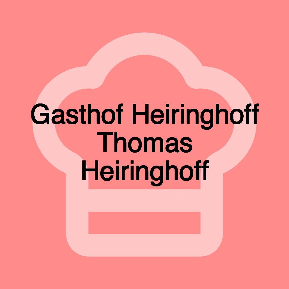 Gasthof Heiringhoff Thomas Heiringhoff