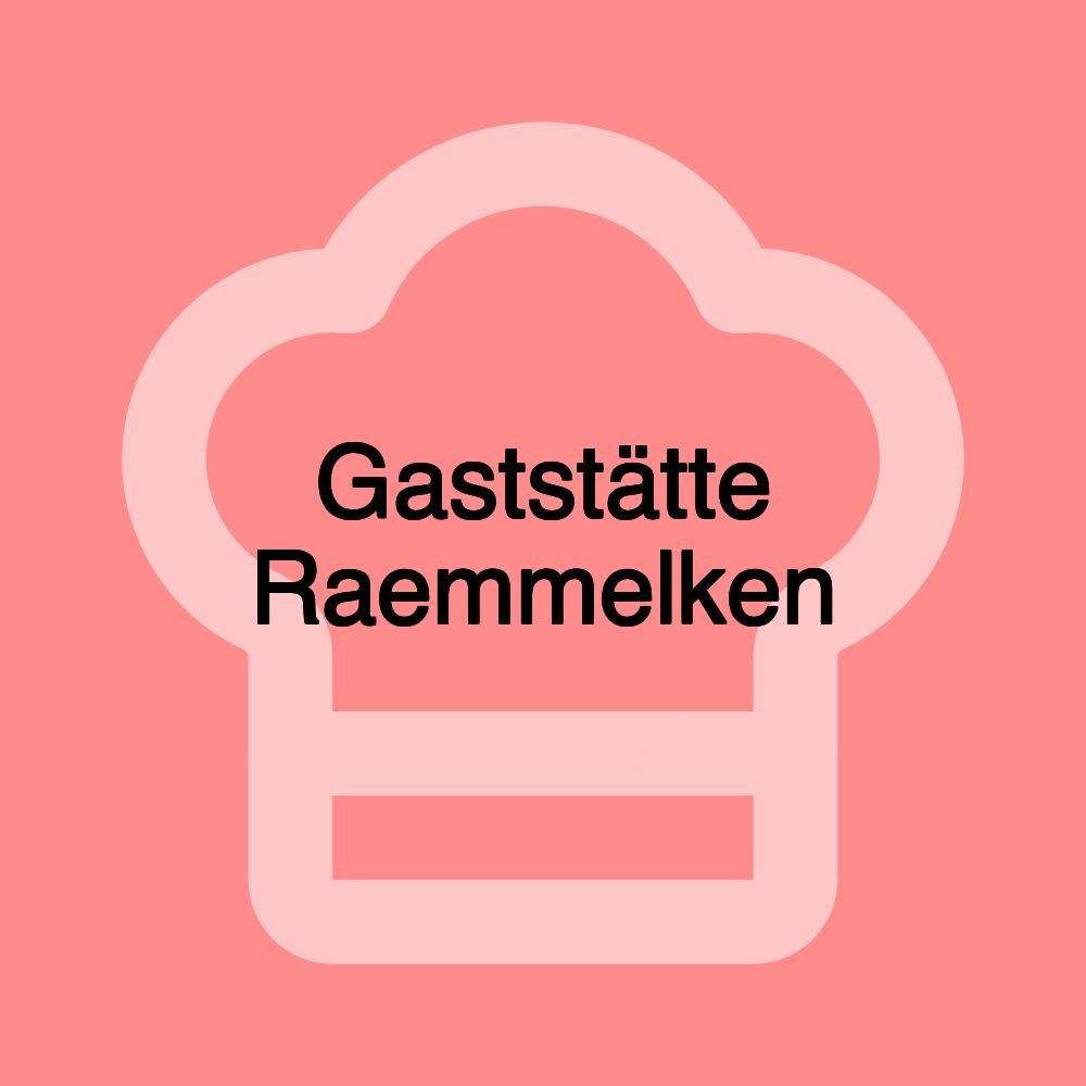 Gaststätte Raemmelken