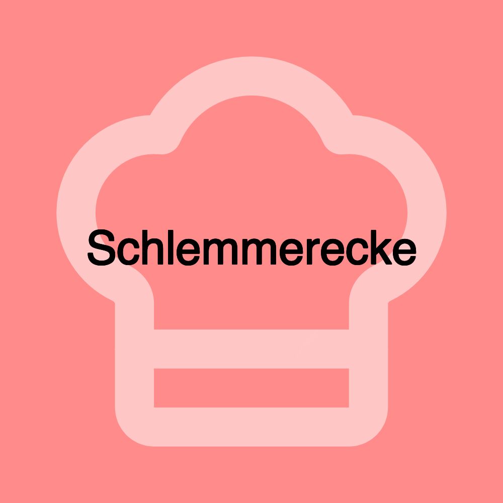 Schlemmerecke