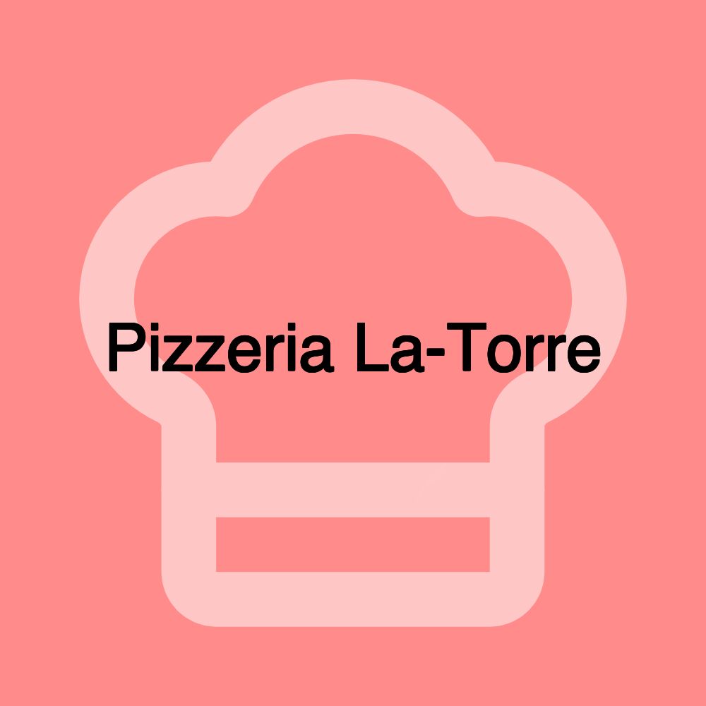 Pizzeria La-Torre