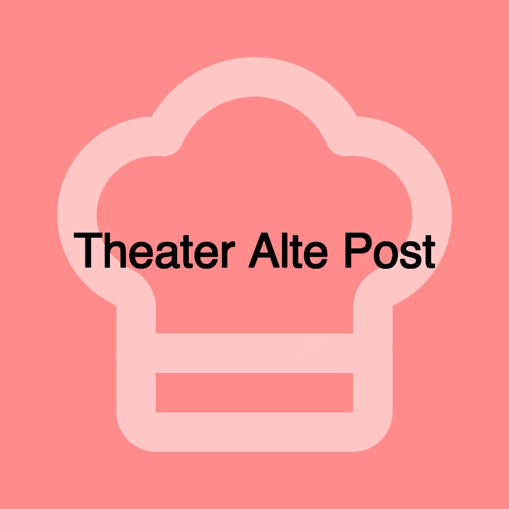 Theater Alte Post