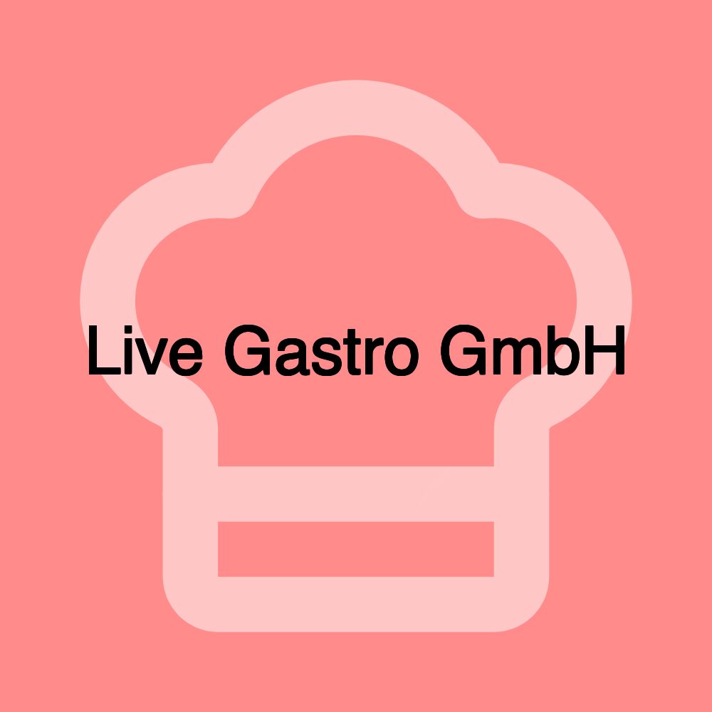 Live Gastro GmbH