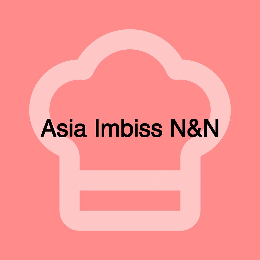 Asia Imbiss N&N