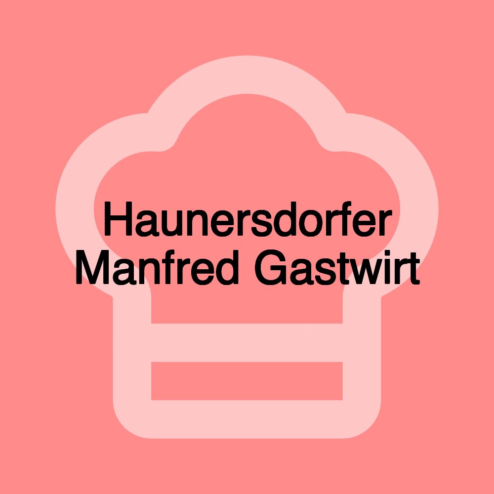 Haunersdorfer Manfred Gastwirt