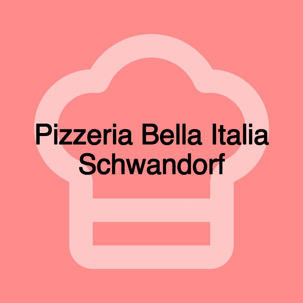 Pizzeria Bella Italia Schwandorf