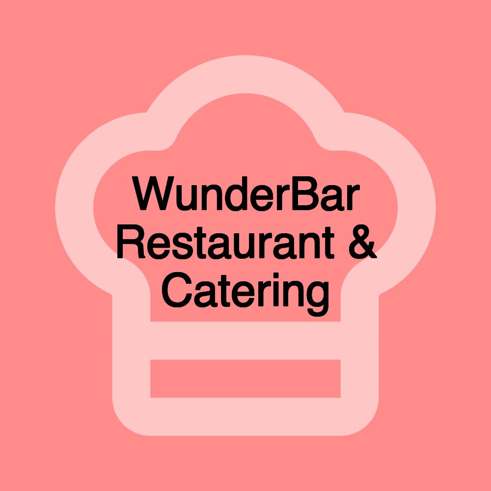 WunderBar Restaurant & Catering