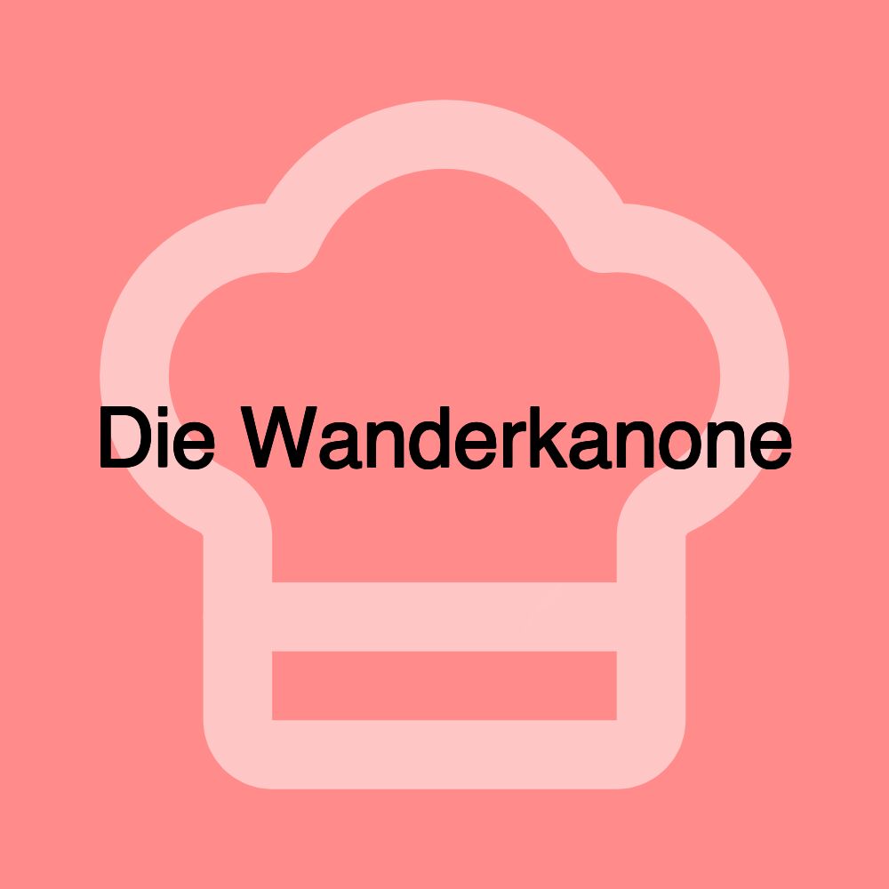 Die Wanderkanone