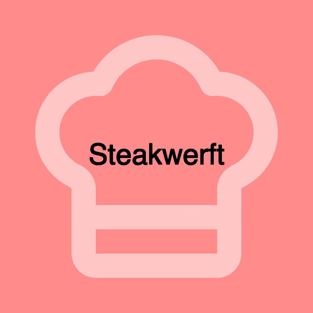 Steakwerft