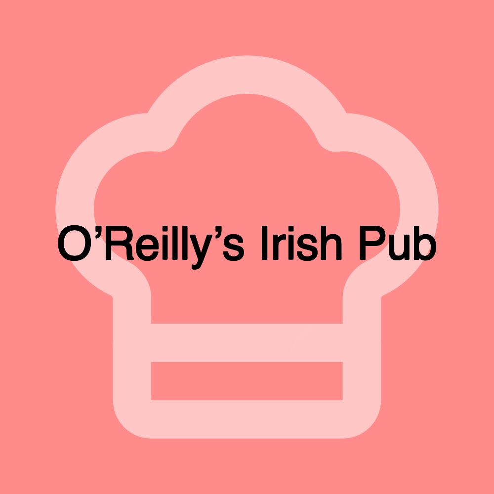 O’Reilly’s Irish Pub