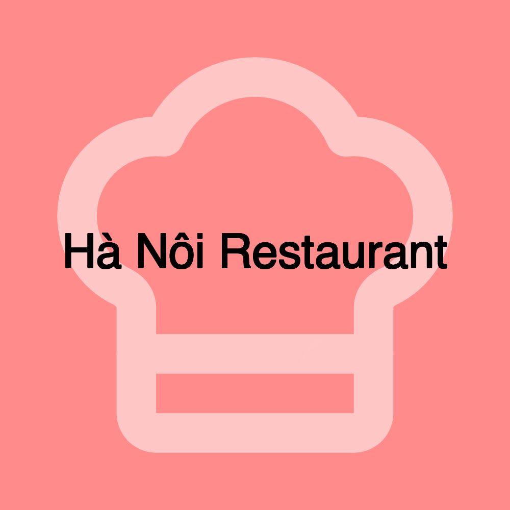 Hà Nôi Restaurant