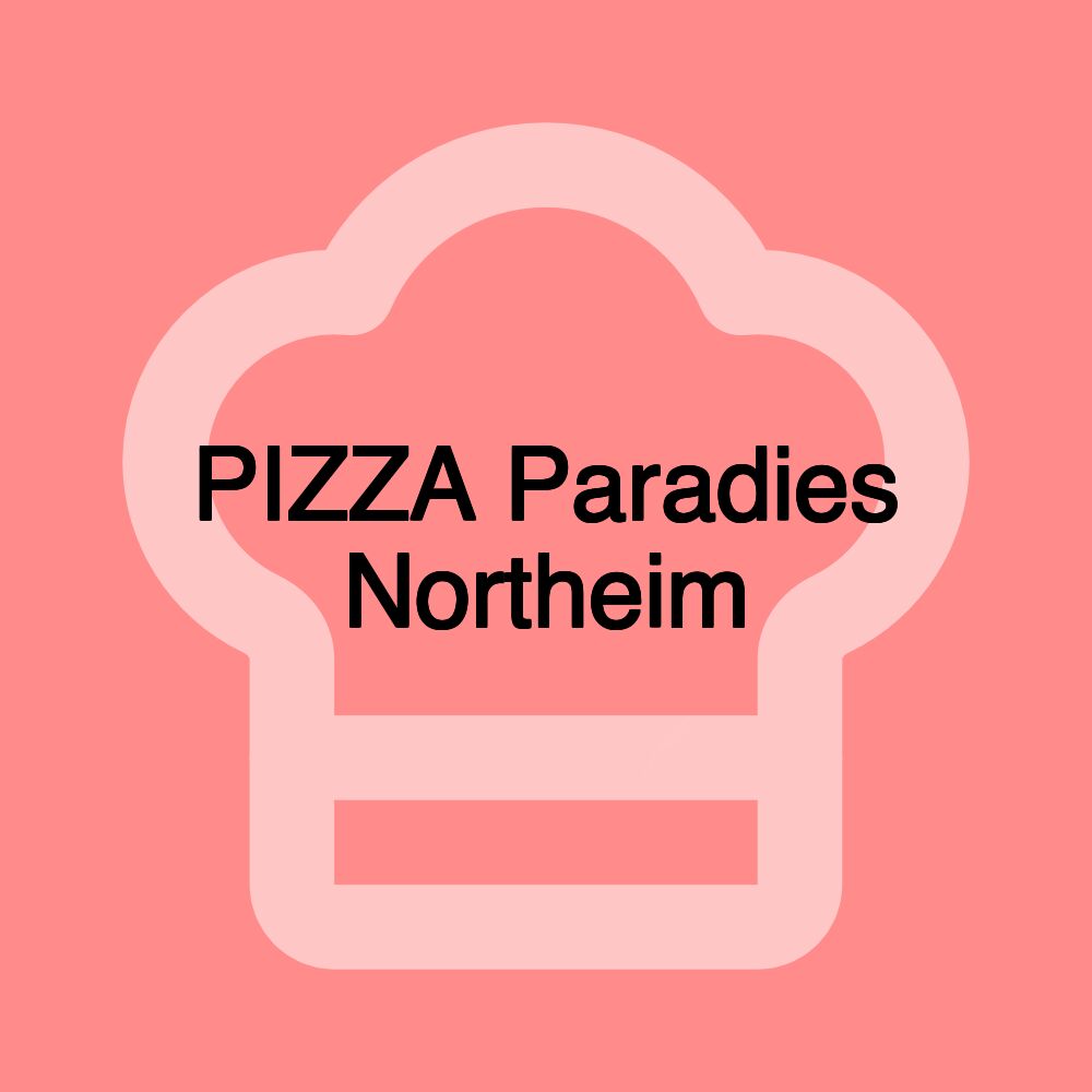 PIZZA Paradies Northeim