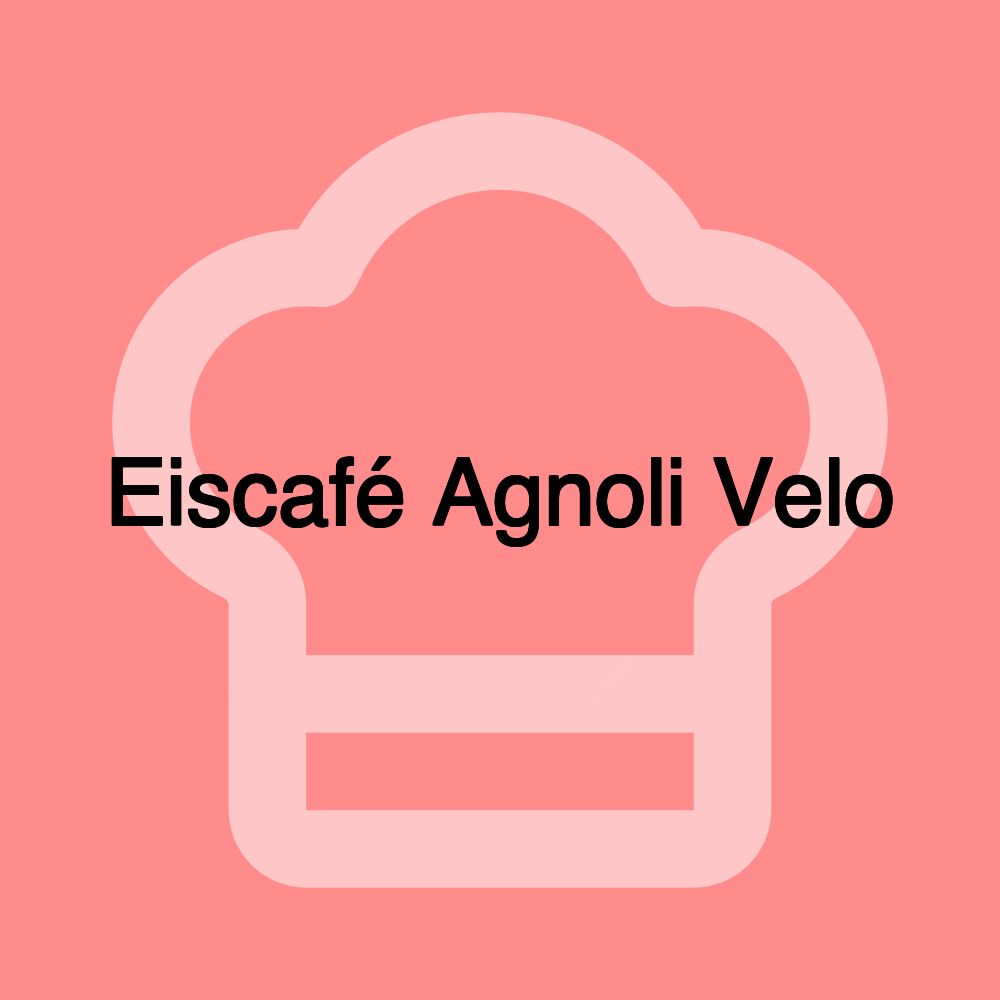 Eiscafé Agnoli Velo