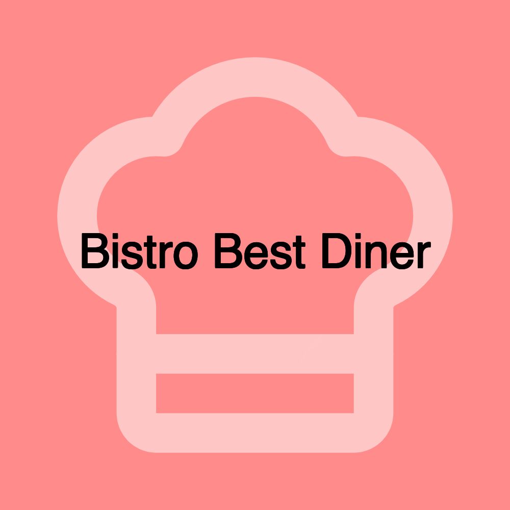 Bistro Best Diner