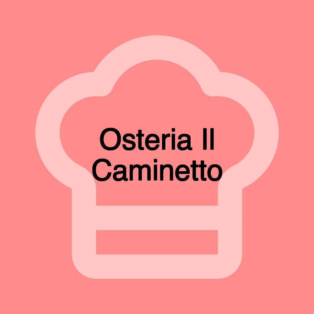 Osteria Il Caminetto