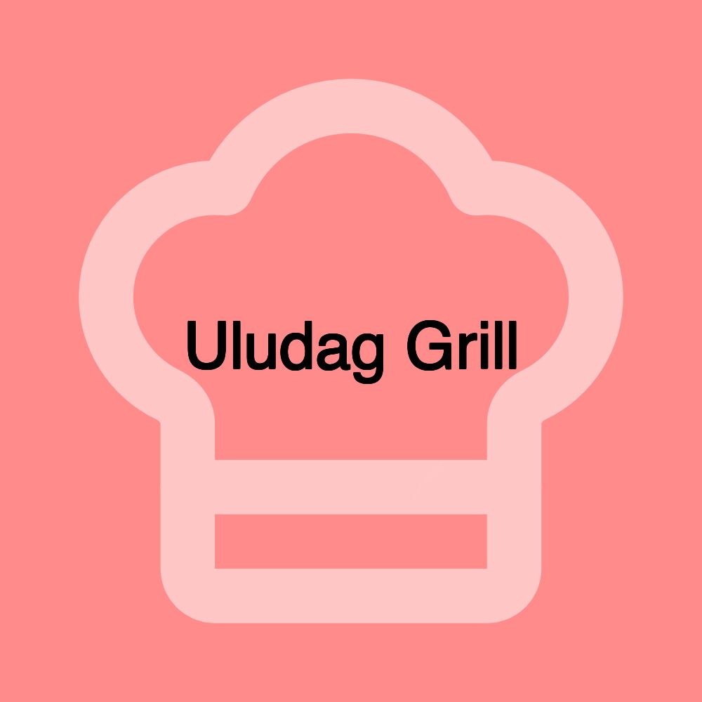 Uludag Grill