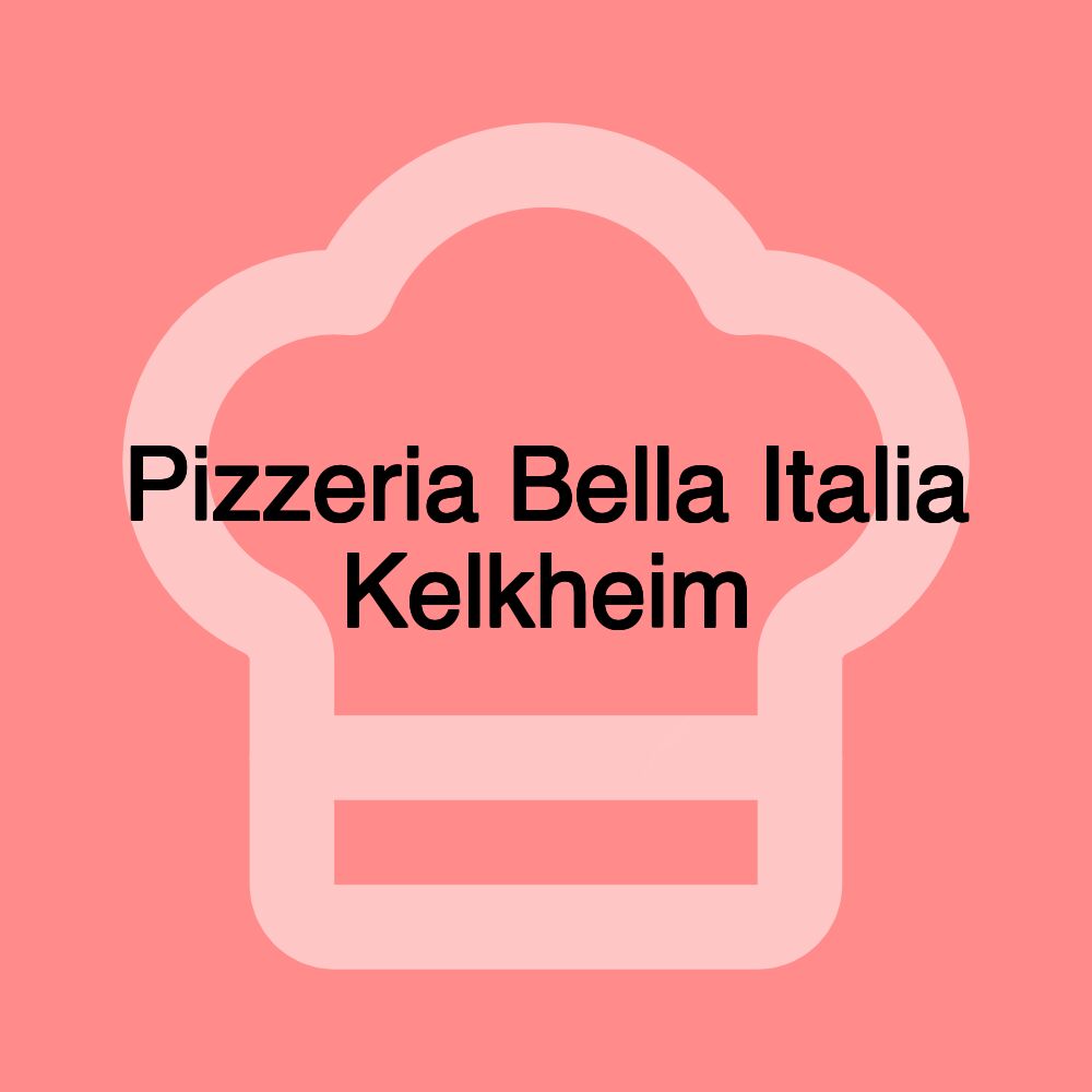 Pizzeria Bella Italia Kelkheim