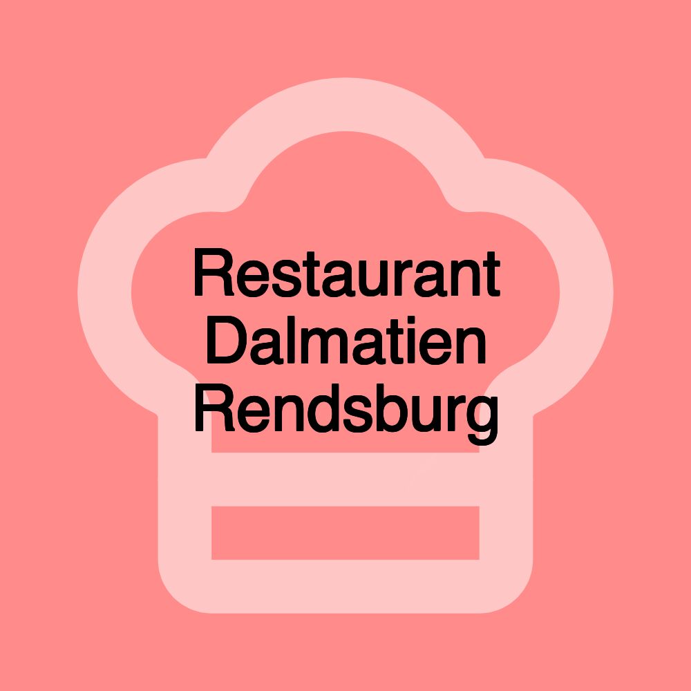 Restaurant Dalmatien Rendsburg